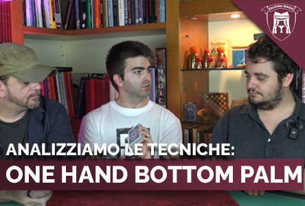 Copertina ANALIZZIAMO LE TECNICHE: ONE HAND BOTTOM PALM